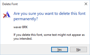 Comfrim if you want to Delete the font